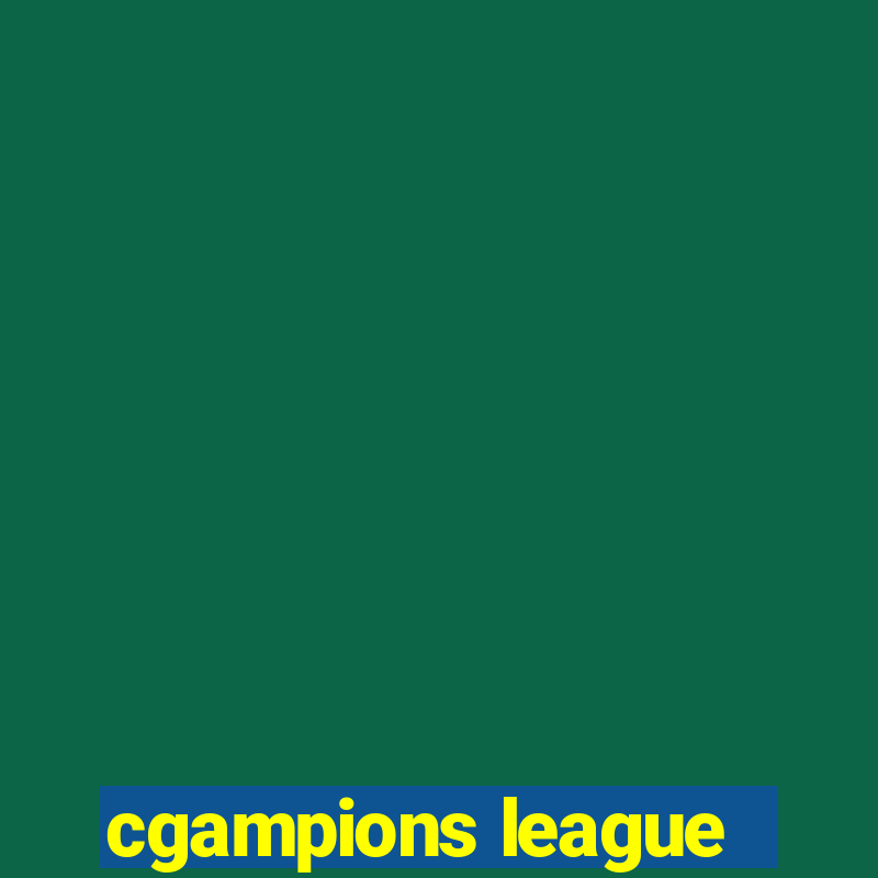 cgampions league