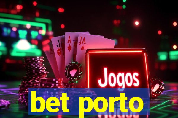 bet porto