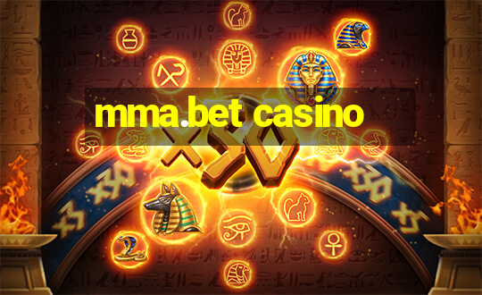 mma.bet casino