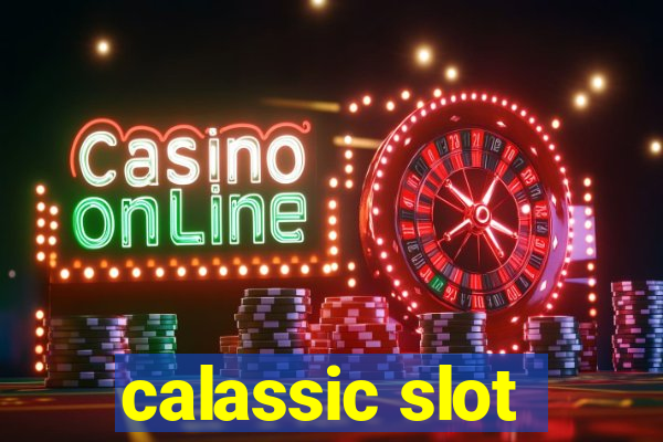 calassic slot