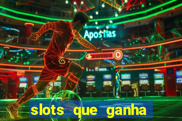 slots que ganha dinheiro de verdade