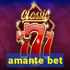 amante bet