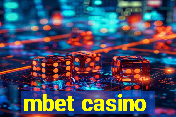 mbet casino