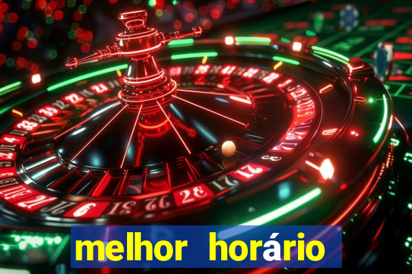 melhor horário para jogar fortune dragon hoje