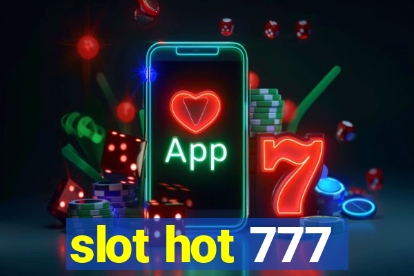 slot hot 777