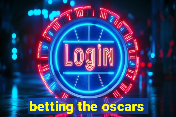 betting the oscars