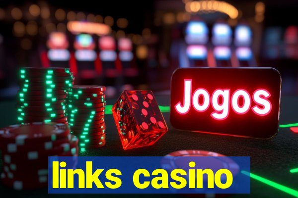 links casino