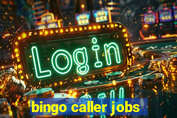 bingo caller jobs