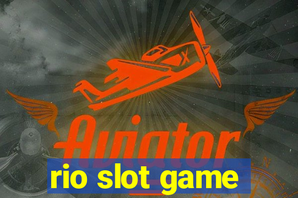 rio slot game