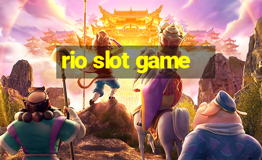 rio slot game