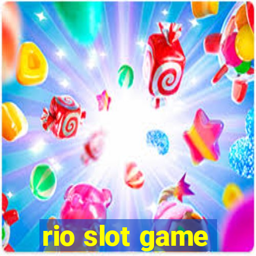 rio slot game