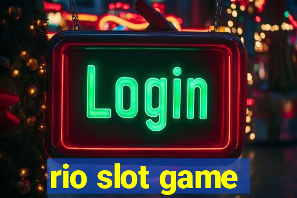 rio slot game