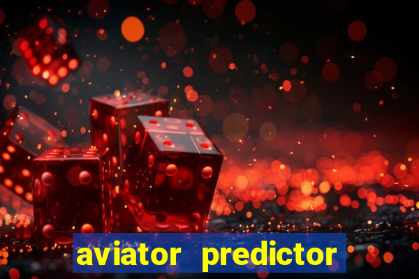 aviator predictor v4.0 activation code