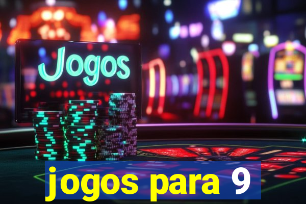 jogos para 9