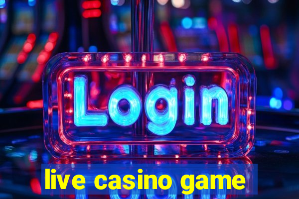 live casino game