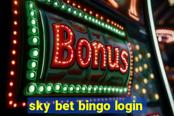 sky bet bingo login