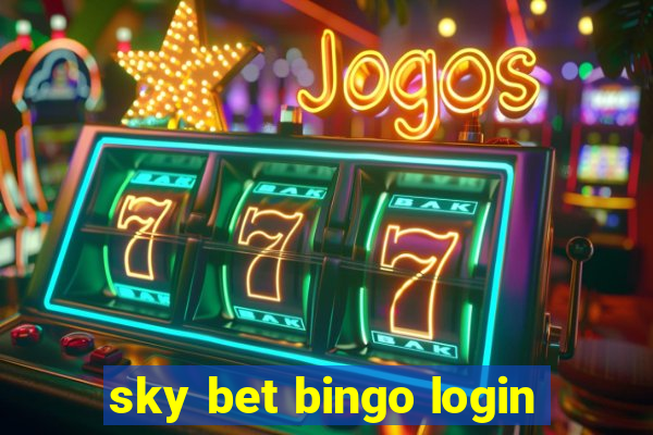 sky bet bingo login