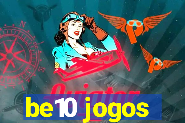 be10 jogos