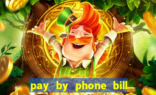 pay by phone bill casino south africa