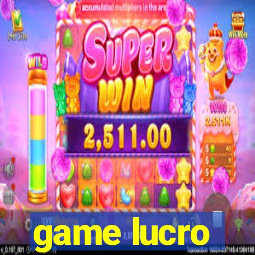 game lucro