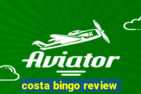 costa bingo review