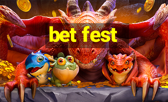 bet fest