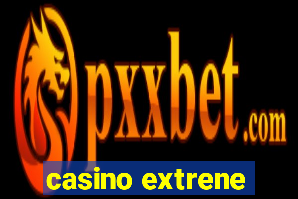 casino extrene