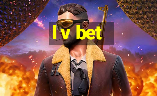 l v bet