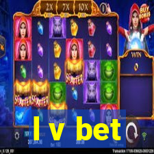 l v bet