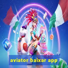 aviator baixar app