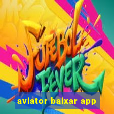 aviator baixar app