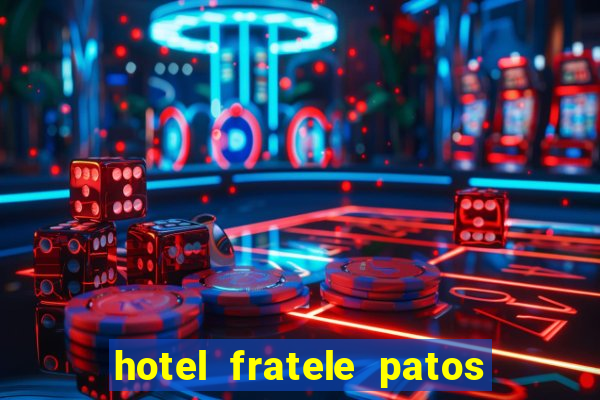 hotel fratele patos de minas