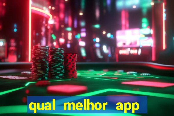 qual melhor app para jogar fortune tiger