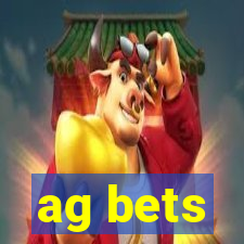 ag bets