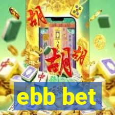 ebb bet