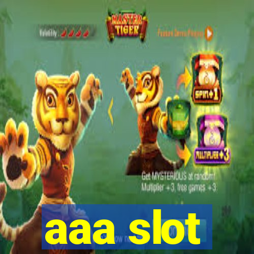 aaa slot