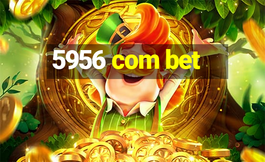 5956 com bet