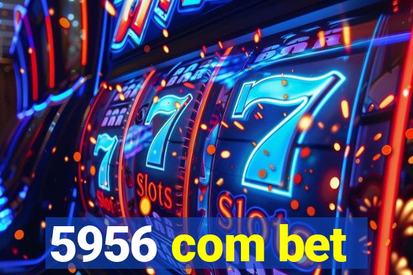 5956 com bet