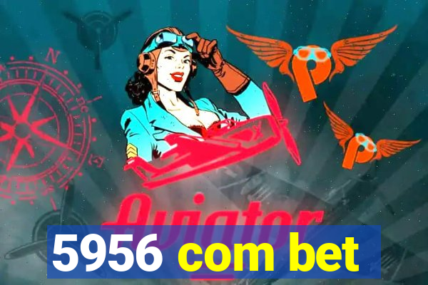 5956 com bet