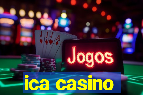 ica casino