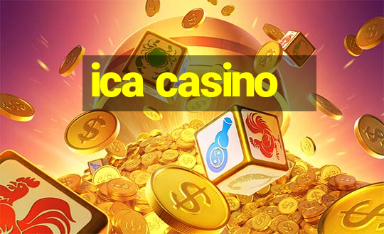 ica casino