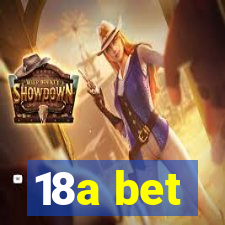 18a bet