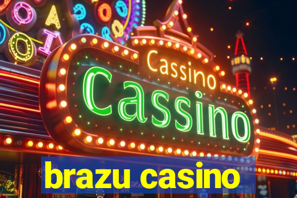 brazu casino