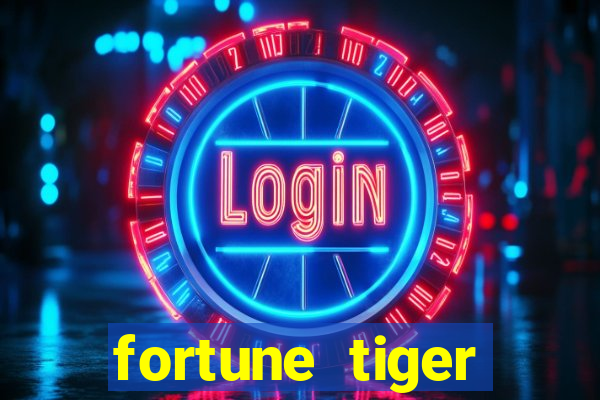 fortune tiger depósito mínimo 1 real