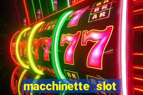 macchinette slot come vincere