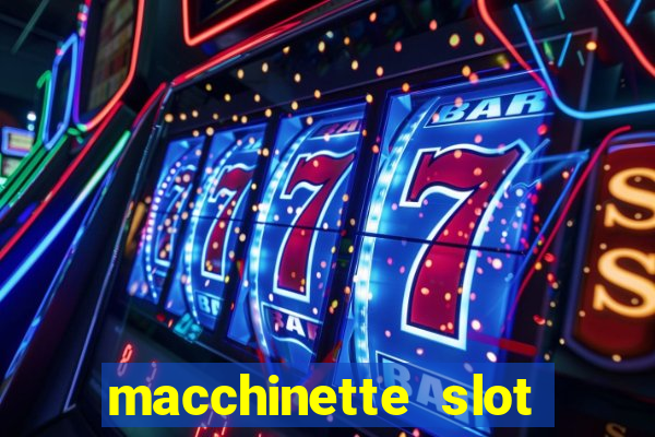 macchinette slot come vincere