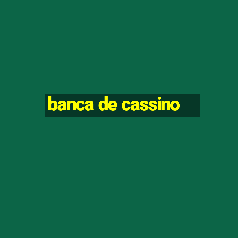 banca de cassino