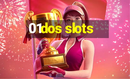 01dos slots