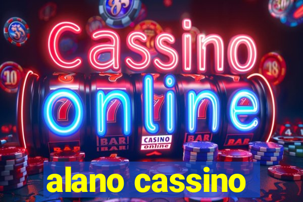 alano cassino