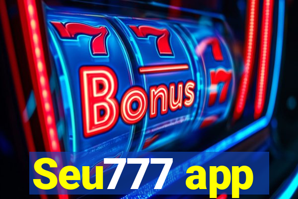 Seu777 app